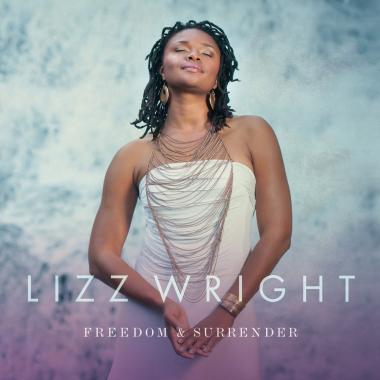 Lizz Wright -  Freedom and Surrender